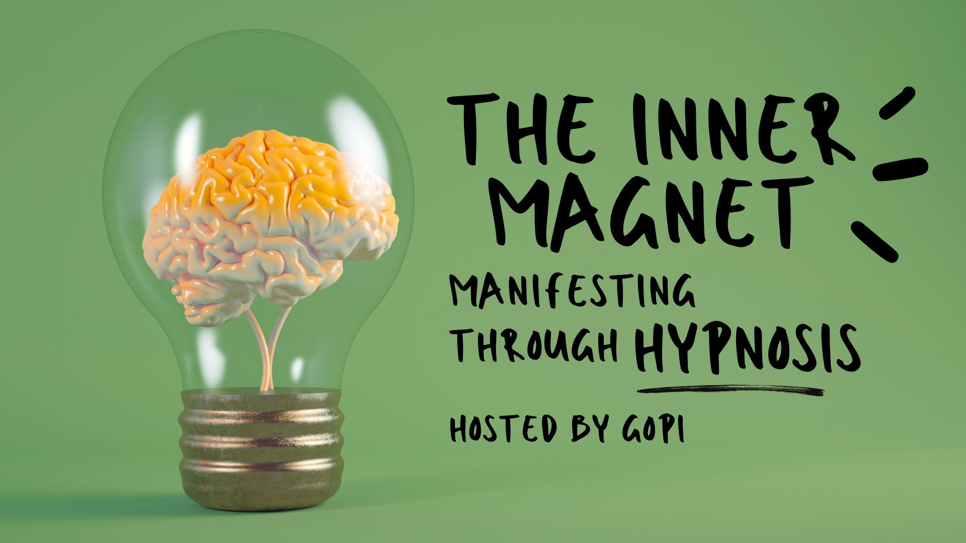 The Inner Magnet - Manifesting Through Hypnosis